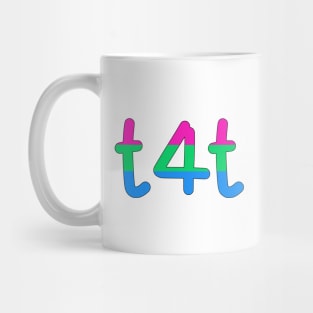 t4t (Polysexual Pride Colors) Mug